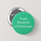 Team Elizabeth von Pommern Button (Vorne & Hinten)