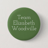 Team Elizabeth Woodville Button (Vorderseite)