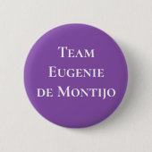 Team Eugenie de Montijo Button (Vorderseite)