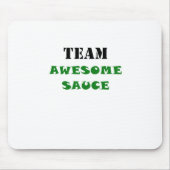 Team-fantastische Soße Mousepad (Vorne)