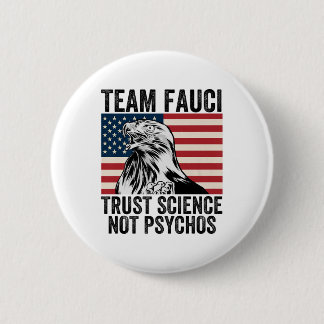 Team Fauci Anti Trump Dr. Anthony Fauci 2028 Premi Button