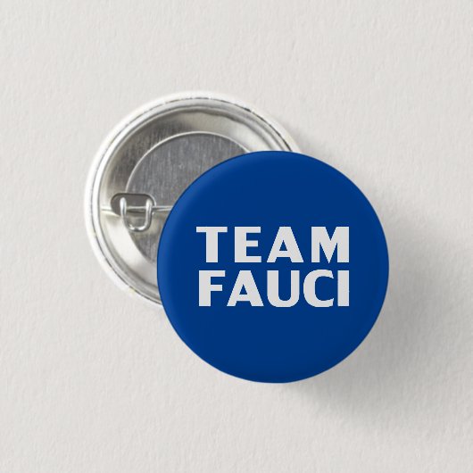 Team Fauci Blau moderne, mutige Typografie Button (Vorne & Hinten)