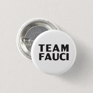 Team Fauci weiß Schwarz moderne mutige Typografie Button