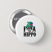 Team Fiona die Flusspferd-Liebe Hippopotamuss Button (Vorne & Hinten)