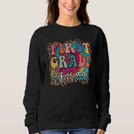 Team First Grade Squad First Day of Back to School Sweatshirt (Vorderseite)