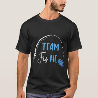 Team Fish He Shirt Fishing Gender Reveal Party und