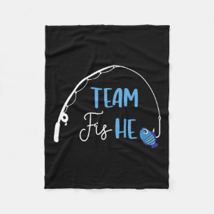 Team Fish He Shirt Fishing Gender Reveal Party und Fleecedecke