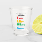 Team FLORES - Fakten, Logik, Realität, Wissenschaf Schnapsglas (Vorderseite)