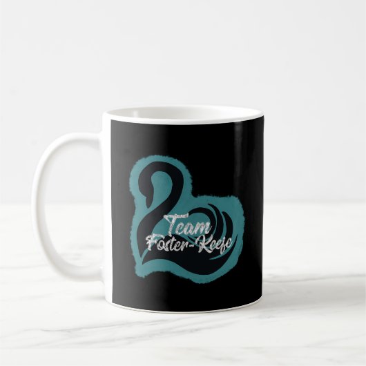Team Foster Keefe Kotlc Fans Sophie und Keefe Kaffeetasse (Links)
