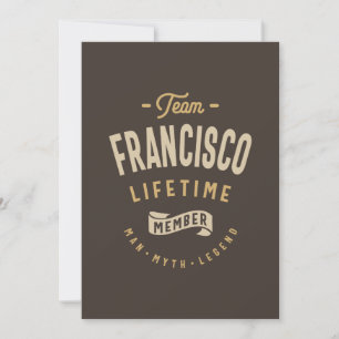 Team Francisco Lebenslanges Mitglied Personalisier Einladung