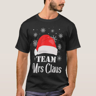 Team Frau Claus Weihnachts Squad Familie Matching  T-Shirt