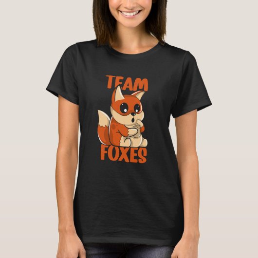 Team Füchse Fuchs Tier Redewendungen T-Shirt (Vorderseite)
