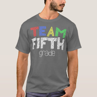 Team Fünfte Klasse 5. Klasse zurück zur Schule  T-Shirt