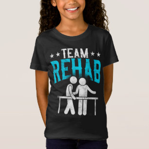 Team für Physiotherapie-Assistenten Rehabilitation T-Shirt