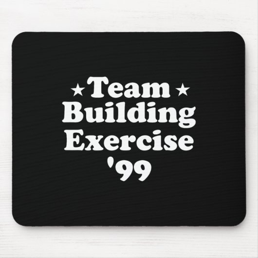 Team Gebäude Übung 99 Funny Workout Gym Fitnes Mousepad (Vorne)
