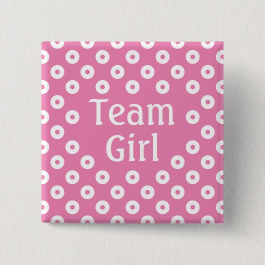 "Team Girl" Pink Polka Dot Geschlecht Vorhersage Button (Vorderseite)