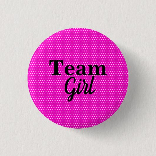 Team Girl Pink Polka Dots Baby Shower Button (Vorderseite)