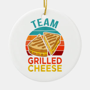 Team Grilled Cheese Funny Sandwich Lover Graphic Keramik Ornament