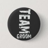 Team Groom Extra großer Grunge Text Button (Vorderseite)