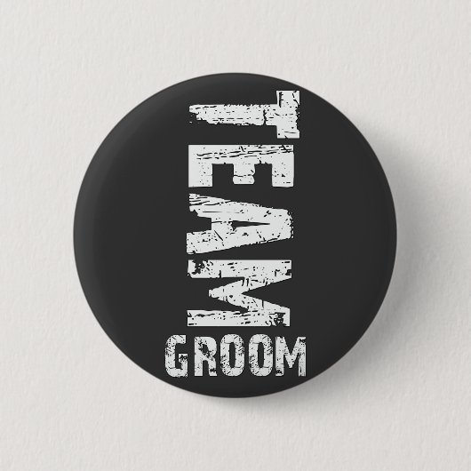 Team Groom Extra großer Grunge Text Button (Vorderseite)