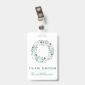 Team Groom Rustic Floral & Greenery Wreath Wedding Ausweis (Rückseite mit Clip)