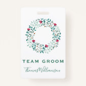 Team Groom Rustic Floral & Greenery Wreath Wedding Ausweis (Vorderseite)