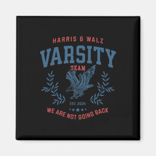 Team Harris Walz 2024 Wahl Kamala Tim Waltz  Magnet
