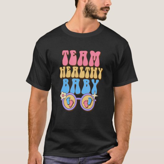 Team Healthy Baby Baby Reveal Party Gender Reveal T-Shirt (Vorderseite)