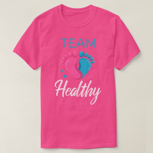 Team Healthy Baby II Schwangerschaft Kinderdusche T-Shirt (Design vorne)
