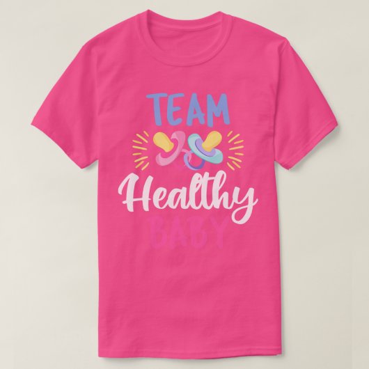Team Healthy Baby IV Schwangerschaft Kinderdusche T-Shirt (Design vorne)