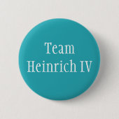 Team Heinrich IV Button (Vorderseite)