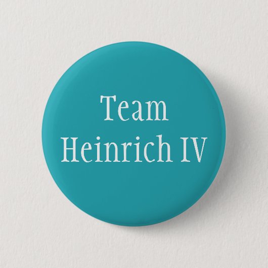 Team Heinrich IV Button (Vorderseite)