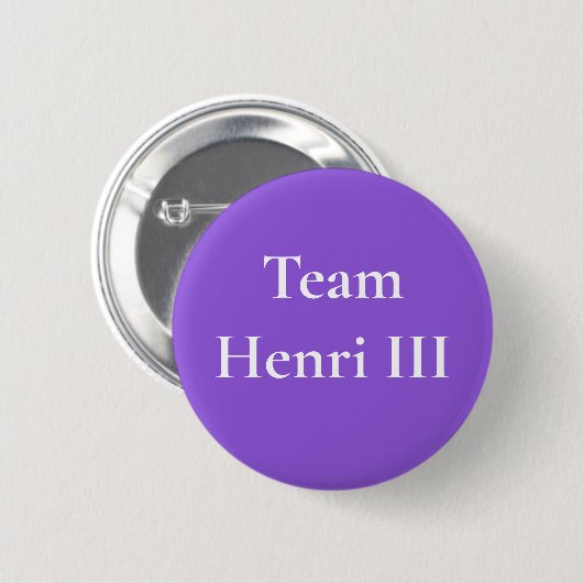 Team Henri III Button (Vorne & Hinten)