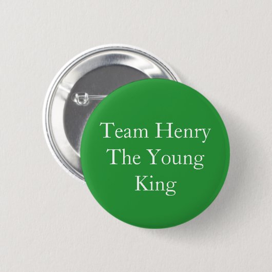 Team Henry the Young King Button (Vorne & Hinten)