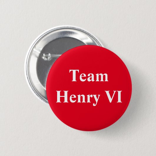 Team Henry VI Button (Vorne & Hinten)