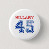 Team Hillary 45 Button (Vorderseite)