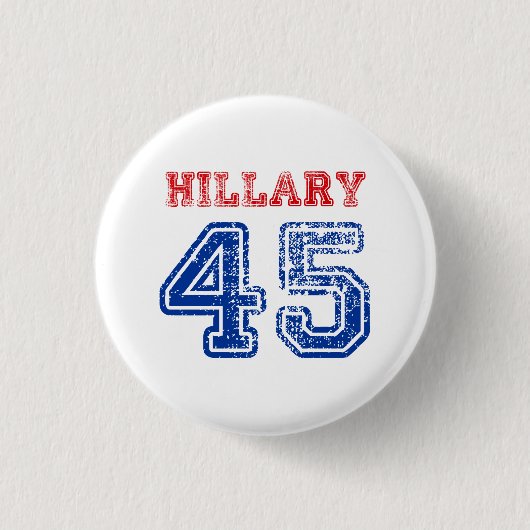 Team Hillary 45 Button (Vorderseite)