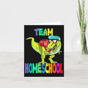 Team Homeschool Dinosaurier T Rex Byck to School Karte