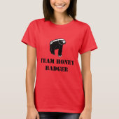 Team Honey Badger Black Text Large Design T - Shir T-Shirt (Vorderseite)
