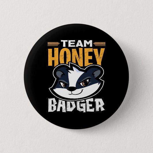 Team Honey Badger - Cooles Tiergeschenk Button (Vorderseite)