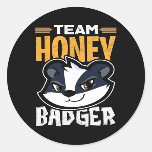 Team Honey Badger - Cooles Tiergeschenk Runder Aufkleber (Vorderseite)