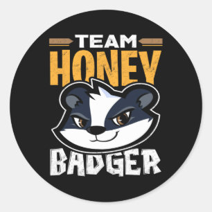 Team Honey Badger - Cooles Tiergeschenk Runder Aufkleber