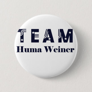 TEAM Huma Weiner Button