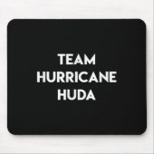 Team Hurricane Huda Funny Quote Insel Liebe Televi Mousepad (Vorne)