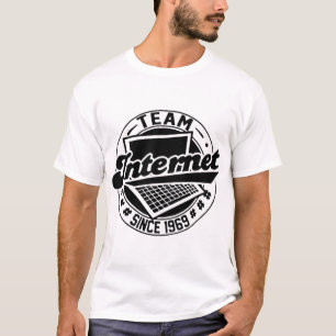Team Internet - Seit 1969 T-Shirt
