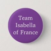 Team Isabella in Frankreich Button (Vorderseite)
