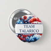 Team James Talarico for President Button (Vorne & Hinten)
