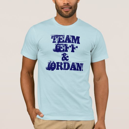 TEAM JEFF& JORDANIEN! T-Shirt (Vorderseite)