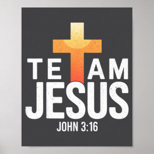 Team Jesus Johannes 3_16 - Christliche religiöse B Poster