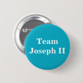 Team Joseph II Heiliger römischer Kaiser Button (Vorne & Hinten)